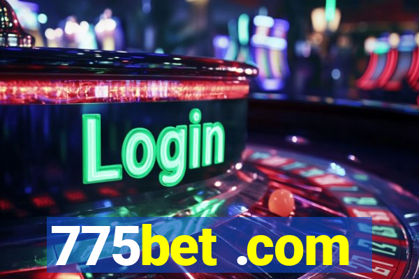 775bet .com